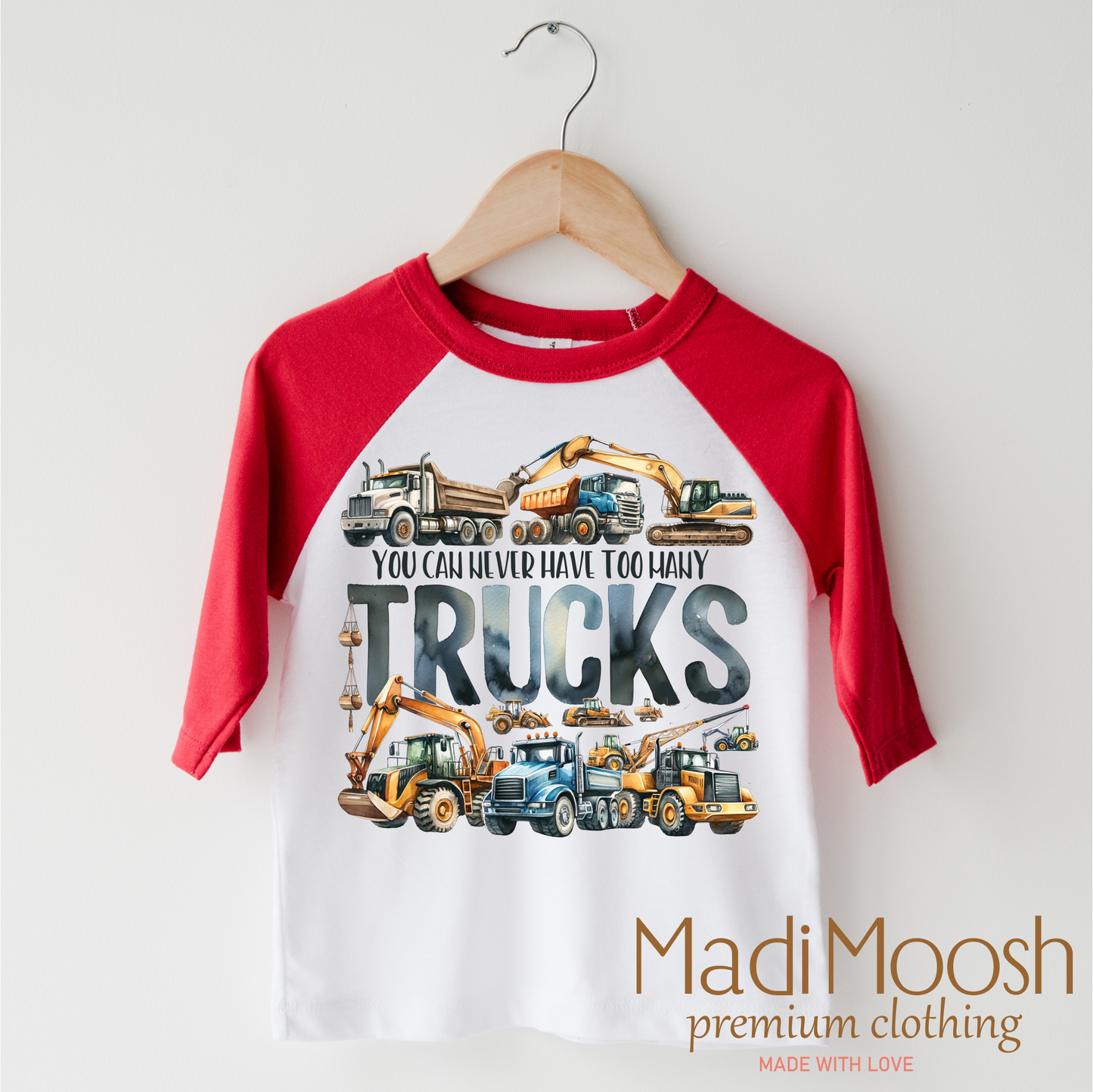 You Can Never Have Too Many Trucks Shirt - Excavator Tee